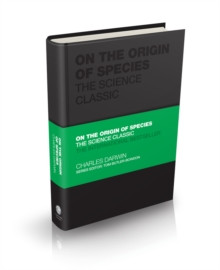 On the Origin of Species : The Science Classic
