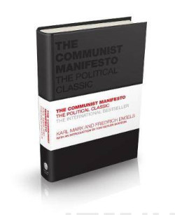 The Communist Manifesto : The Political Classic