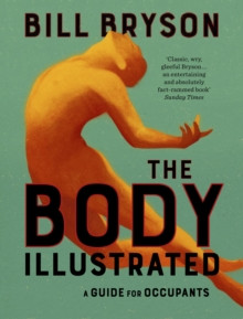 The Body Illustrated : A Guide for Occupants