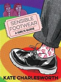 Sensible Footwear: A Girls Guide