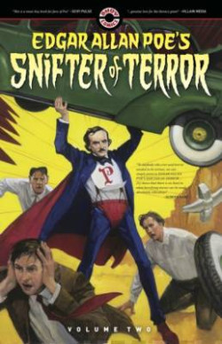 Edgar Allan Poe?s Snifter of Terror : Volume Two