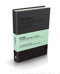 Utopia : The Influential Classic