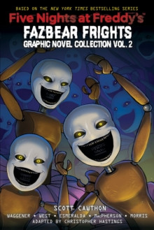 Five Nights at Freddy?s: Fazbear Frights Graphic Novel #2