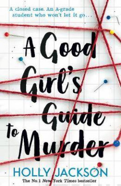 A Good Girl?s Guide to Murder