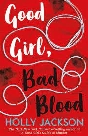 Good Girl. Bad Blood