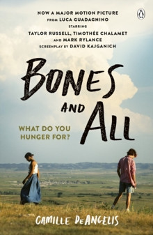 Bones & All : Now a major film starring Timothee Chalamet