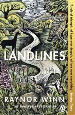 Landlines : The No 1 Sunday Times bestseller about a thousand-mile journey across Britain from the author of The Salt Path