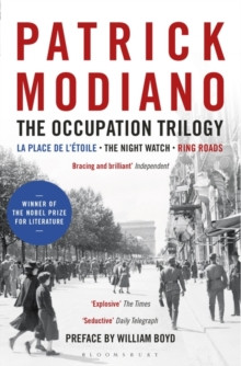 The Occupation Trilogy : La Place de l’Etoile - The Night Watch - Ring Roads