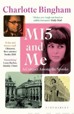 MI5 and Me : Imagine a Jilly Cooper heroine in an early John le Carre world