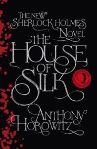 House of Silk: a Sherlock Holmes Story