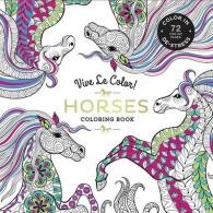 Vive le Color! Horses Coloring Book