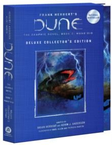 DUNE: The Graphic Novel, Book 2: Muad?Dib: Deluxe Collector?s Edition