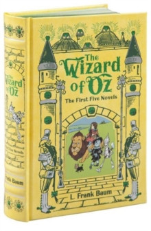 Wizard of Oz (Barnes & Noble Collectible Classics: Omnibus Edition) : The First Five Novels