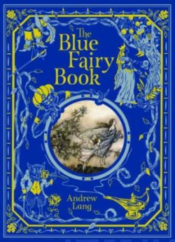 The Blue Fairy Book (Barnes & Noble Children?s Leatherbound Classics)