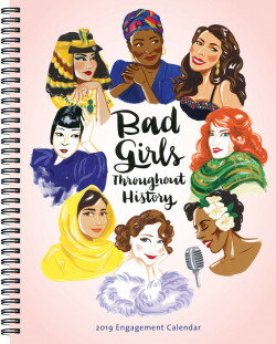 Engagement Calendar Bad Girls Throughout History 2019