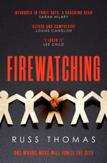 Firewatching : The must-read Thriller of the Month