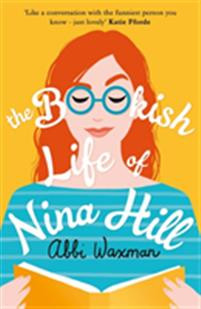 The Bookish Life of Nina Hill : The bookish bestseller you need to curl up with this winter!