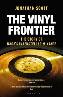 The Vinyl Frontier : The Story of NASAs Interstellar Mixtape