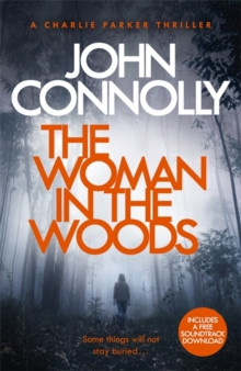 Woman in the Woods : A Charlie Parker Thriller