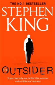 The Outsider : The No.1 Sunday Times Bestseller