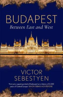 Budapest : Between East and West
