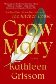 Crow Mary : A Novel