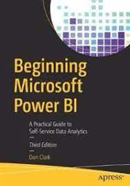 Beginning Microsoft Power BI A Practical Guide to Self-Service Data Analytics