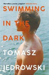 Swimming in the Dark : One of the most astonishing contemporary gay novels we have ever read ... A masterpiece - Attitude
