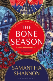 The Bone Season : Author?s Preferred Text