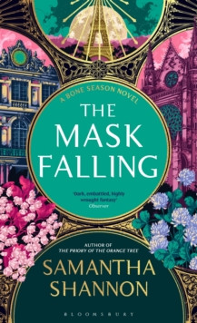 The Mask Falling : Author?s Preferred Text