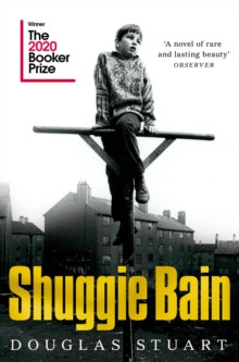 Shuggie Bain : Winner of the Booker Prize
