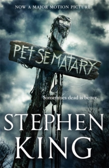 Pet Sematary : Film tie-in edition of Stephen King’s Pet Sematary