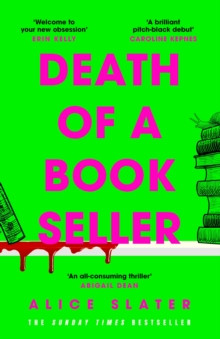 Death of a Bookseller : the instant Sunday Times bestseller! The debut suspense thriller of 2023 that you don?t want to miss!