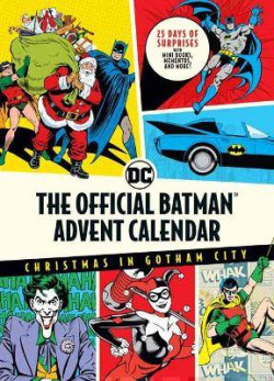 The Official Batman Advent Calendar : Christmas in Gotham City