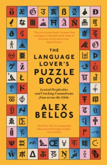 The Language Lovers Puzzle Book : Lexical perplexities and cracking conundrums from across the globe