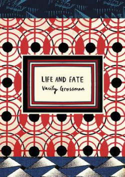 Life and Fate (Vintage Classic Russians Series) : **AS HEARD ON BBC RADIO 4**