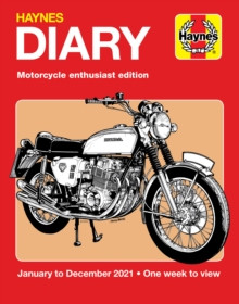 Haynes 2021 Diary : Motorcycle Enthusiast Edition