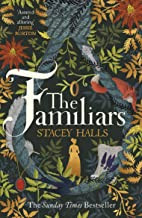 The Familiars : The spellbinding Sunday Times Bestseller and Richard & Judy Book Club Pick