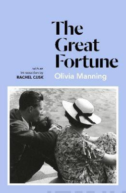 The Great Fortune : The Balkan Trilogy 1