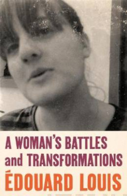A Woman�s Battles and Transformations