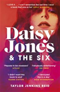 Daisy Jones and The Six : From the author of the hit TV series