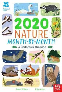 National Trust: 2020 Nature Month-By-Month: A Childrens Almanac