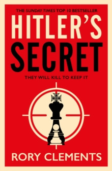 Hitler’s Secret : The Sunday Times bestselling spy thriller of 2020