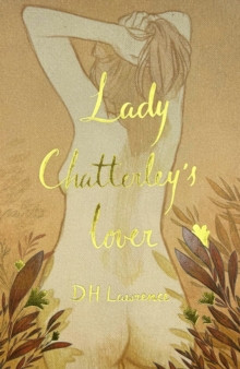 Lady Chatterley?s Lover (Collector?s Edition)