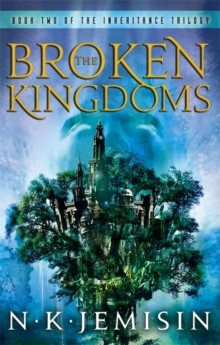 The Broken Kingdoms : Book 2 of the Inheritance Trilogy
