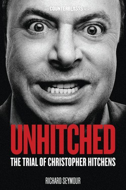Unhitched: The Trial of Christopher Hitchens