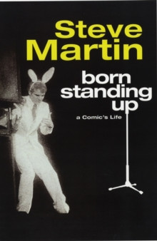 Born Standing Up : A Comics Life