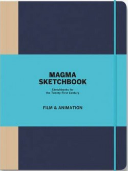 Magma Sketchbook: Film & Animation: Sketchbooks for the Twenty fi
