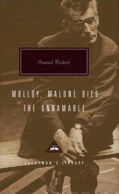 Samuel Beckett Trilogy : Molloy, Malone Dies and The Unnamable