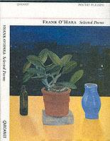 Selected Poems: Frank O?Hara